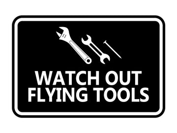 Signs ByLITA Classic Framed Watch Out Flying Tools Wall or Door Sign